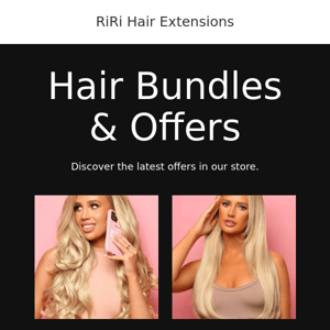 Hair Bundles & Latest Offers 🤑