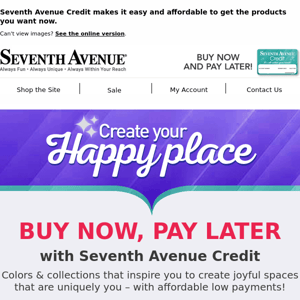 Buy Now, Pay Later When You Shop the Latest Finds at Seventh Avenue!