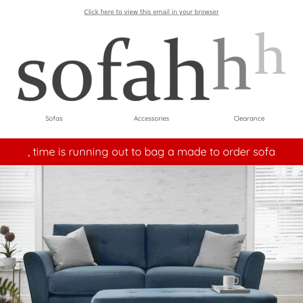 Not Long Left To Order A Made To Order Sofa! 😢