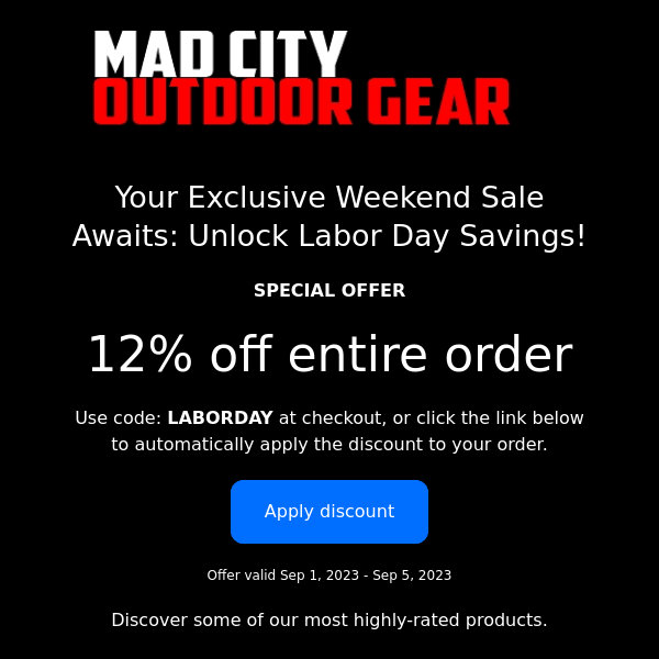 Your Exclusive Weekend Sale Awaits: Unlock Labor Day Savings!