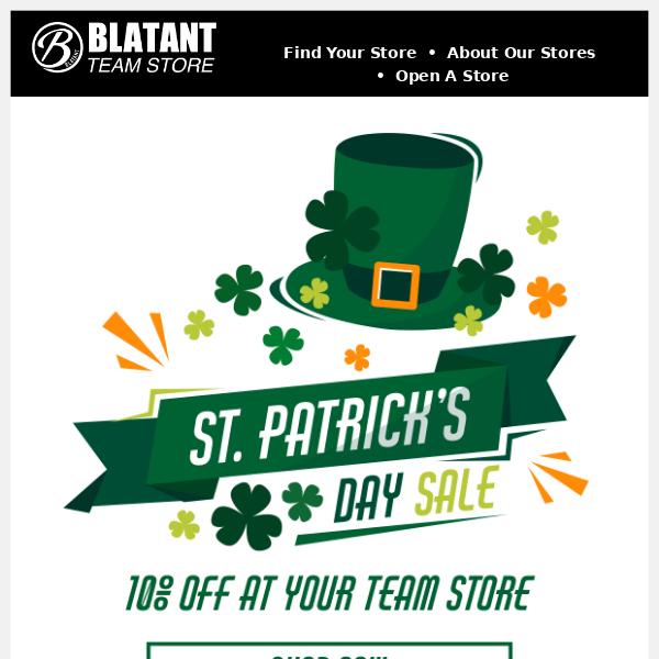 St. Patrick's Day Savings At Your Team Store