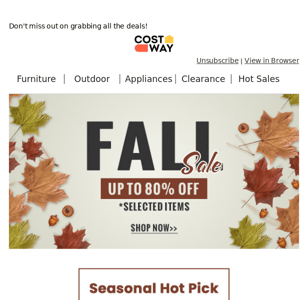 Reap the delight of fall savings.