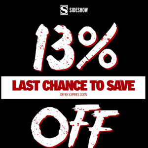 Friday the 13th savings 🔪 end soon...