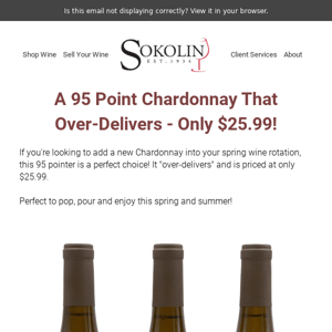 A 95 Point Chardonnay That "Over-Delivers" - Only 25.99 usd