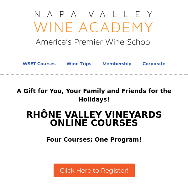 A GIFT for the Holidays! - Free Updated Rhone Courses !