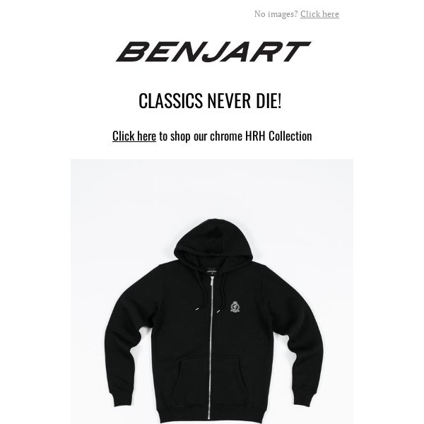 Classics Never Die - Shop Our HRH Chrome collection via Benjart.Com