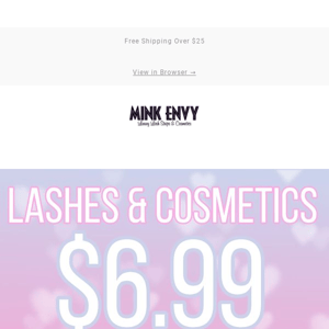 $6.99 SALE on Lashes & Cosmetics! 😍🎉