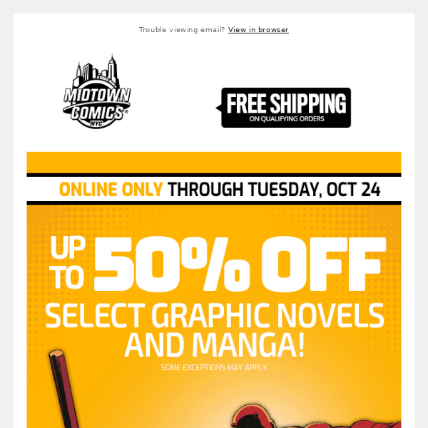 Up to 50% OFF Select Graphic Novels & Manga through Tuesday, October 24!