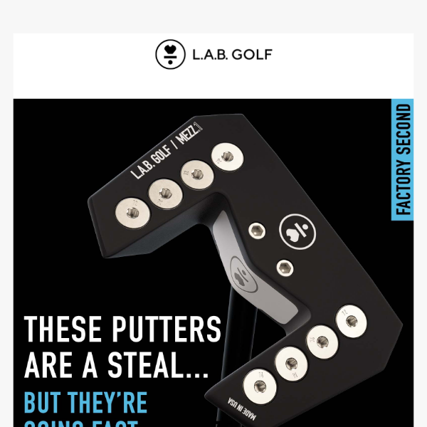 Awesome Deals On L.A.B. Factory Second Putters