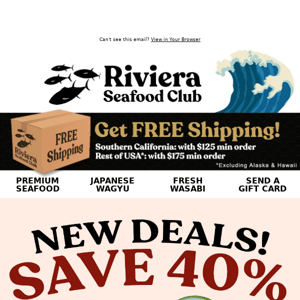Hi Riviera Seafood Club, 🥳 New Deals! 🍣 SAVE 40% on Bluefin, Hamachi, Salmon Belly & Wagyu + Salmon Poke Recipe Inside!