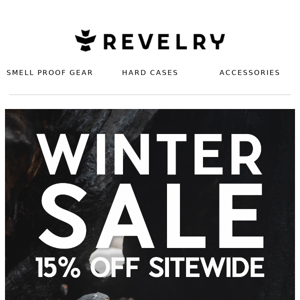 REVELRY //  Winter Sale Starts Now 🍃🔥💨