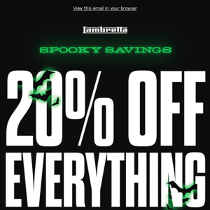 HALLOWEEN SPECIAL: 20% OFF EVERYTHING!