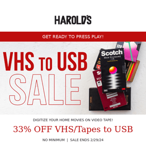 Final 2 Days of our VHS to USB Sale! - Harold's Photo
