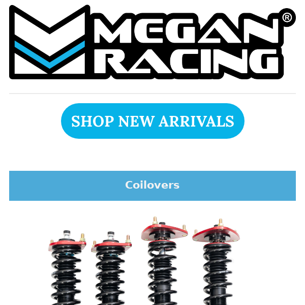 New Megan Racing Products!