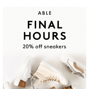 LAST chance for 20% off sneakers