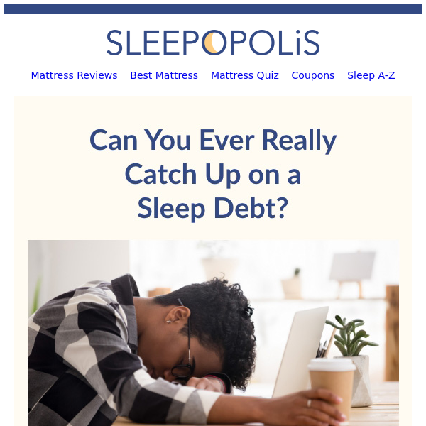 Everything You Need to Know About Sleep Debt