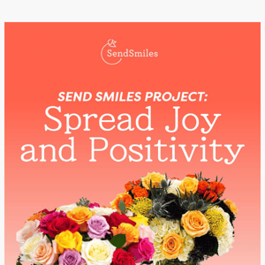 Send Smiles Project: Spread Joy and Positivity