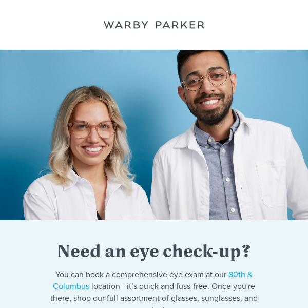 Book an eye exam at our 80th & Columbus store