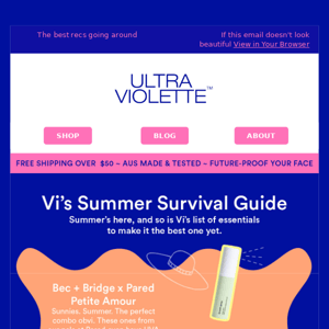 Vi's Summer Survival Guide ☀️