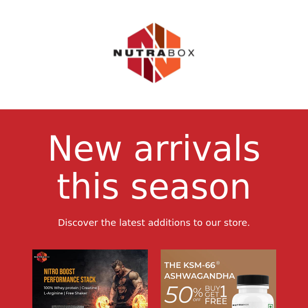 Have you checked out New arrivals from Nutrabox ?