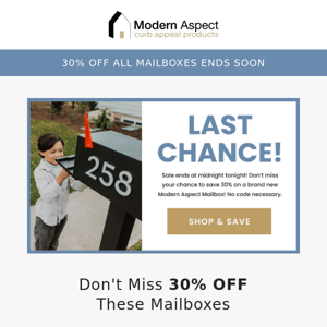 ⌚ FINAL Hours | 30% Off Mailboxes
