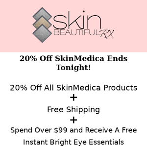 SkinMedica Sale & Free Gift Ends Tonight!