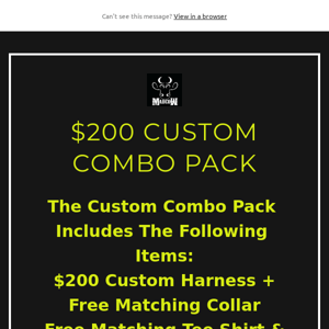 A Custom Harness + Free Collar & More!