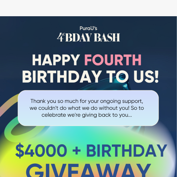 You're invited to our 4th bday bash 🎉🥳