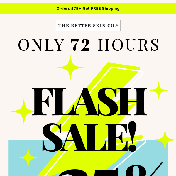 Flash Sale ⚡ 72 Hours Only!