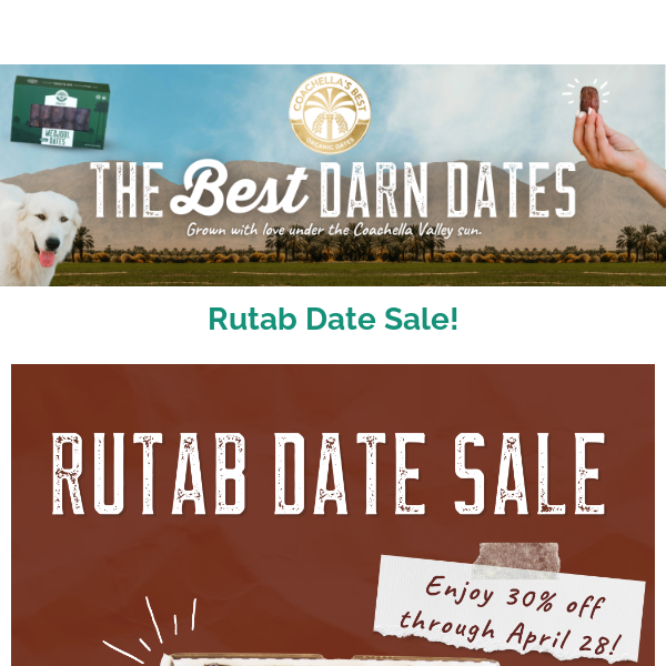 Shop Our Rutab Date Sale: Get 30% Off ✨