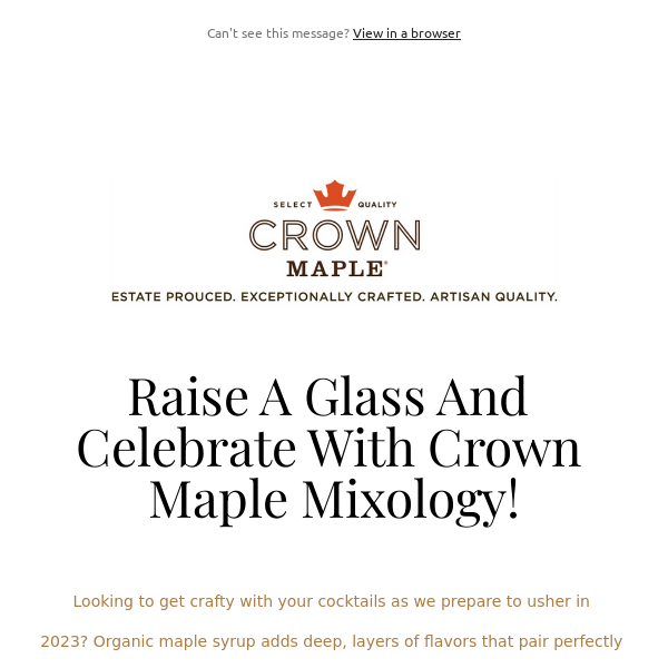 Celebrate With Crown Maple Mixology! SAVE 10% storewide with code CELEBRATE10