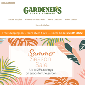 Shop the Summer Sale and Save up to 25%