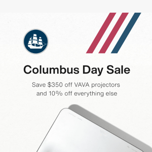 Columbus Day Sale - Get $350 off projectors!