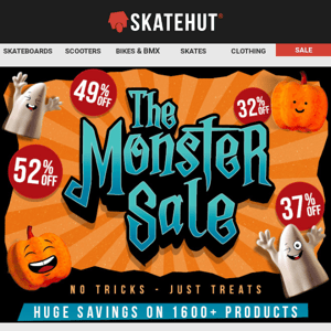 The SkateHut Monster Sale Is Now On! 🎃 Spooky Savings On 1600+ Products