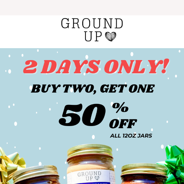 2 DAYS ONLY!