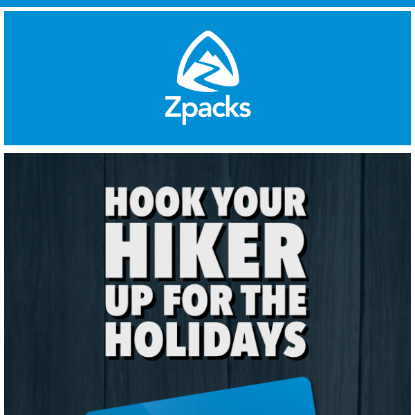 Zpacks eGift Cards Available Now!