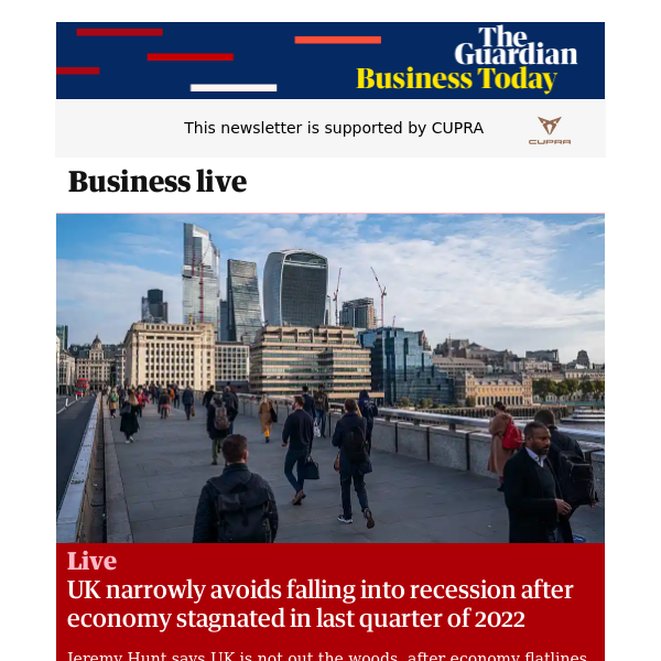Business Today: UK narrowly avoids falling into recession after economy stagnated in last quarter of 2022
