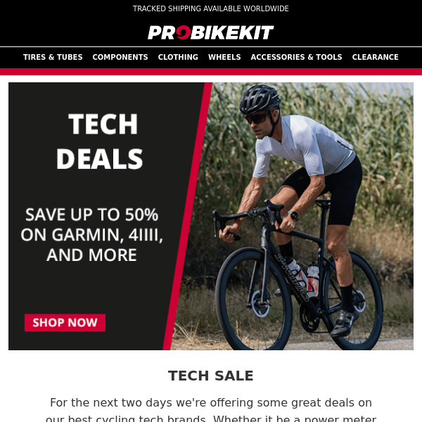 Save on Bike Tech Now!