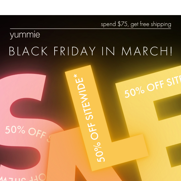 Have you heard? Yummie is Half Off!