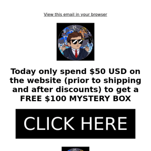 $100 FREE MYSTERY BOX!