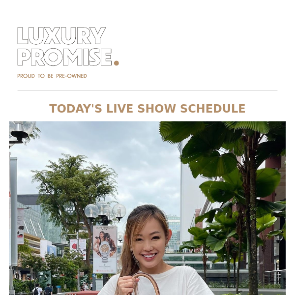 Today's Live Show Schedule & New Arrivals