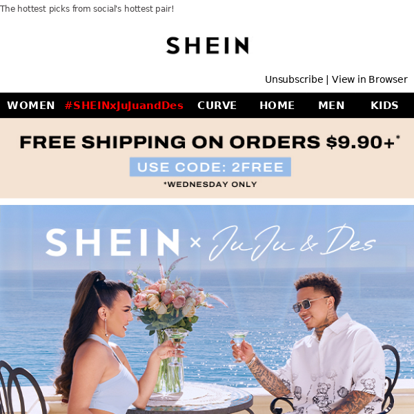 Shop In The Name Of Love: SHEIN x JuJu&Des Is Here!