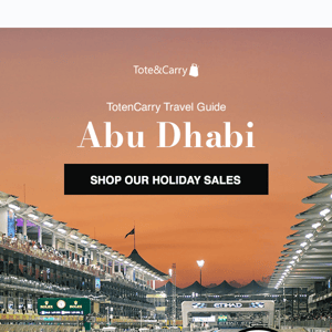 TnC Travel Guide: Abu Dhabi