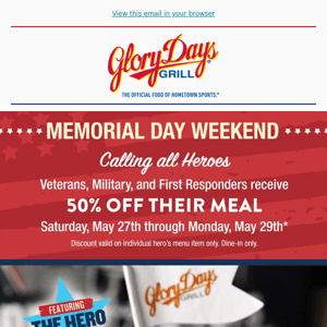 50% OFF for Heroes this Memorial Day Weekend.