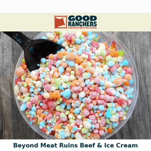 Beyond Meat has Dippin Dots in it? 🤢