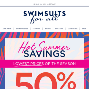 🏊 Dive into the season with 50-80% off 🌊