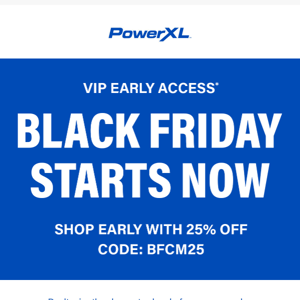 VIP Early Access: Unlock Your Black Friday Deals Now!