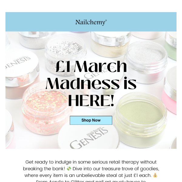 🎉 Don't Miss Out! £1 March Madness Sale Starts Now! 💅