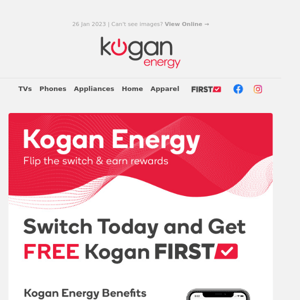 Get a FREE Kogan First Membership valued at $79 When You Make the Switch!^