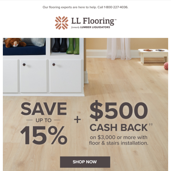 Hello Savings! Up to 15% off Flooring + Cash Back!